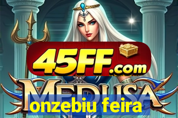 onzebiu feira